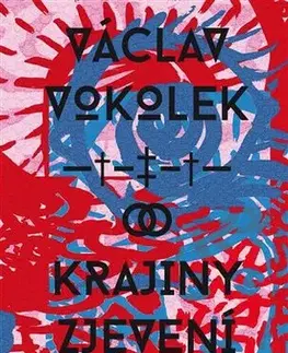 Romantická beletria Krajiny zjevení - Václav Vokolek