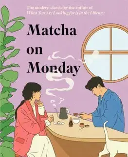 Svetová beletria Matcha on Monday - Michiko Aoyama,Emmie Madison Shimoda