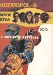 Pre deti a mládež Tigrisléptu rettegés - István Nemere