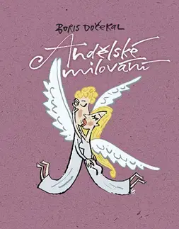 Česká beletria Andělské milování - Boris Dočekal