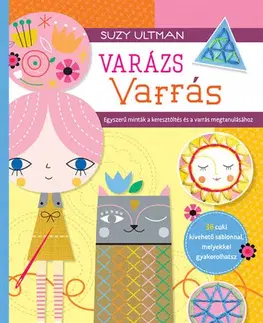 Pre dievčatá Varázs varrás - Ultman Suzy