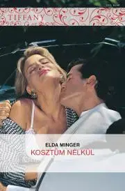 Romantická beletria Tiffany 241. - Minger Elda
