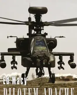 Vojnová literatúra - ostané Pilotem Apache - Ed Macy