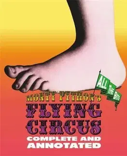 Film - encyklopédie, ročenky Monty Pythons Flying Circus - Complete and Annotated - Luke Dempsey
