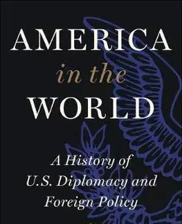 Svetové dejiny, dejiny štátov America in the World - Robert B. Zoellick