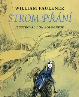 Rozprávky Strom přání - William Faulkner