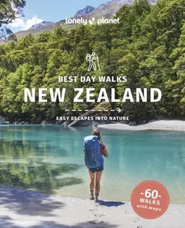 Geografia, mapy, sprievodcovia Lonely Planet Best Day Walks New Zealand - Andrew Bain,Peter Dragicevich,Naomi Arnold,Planet Lonely,Craig McLachlan