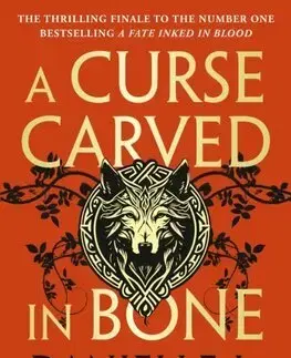 Sci-fi a fantasy A Curse Carved in Bone - Saga of the Unfated 2 - Danielle L. Jensen