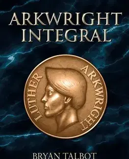 Komiksy Arkwright Integral - Bryan Talbot