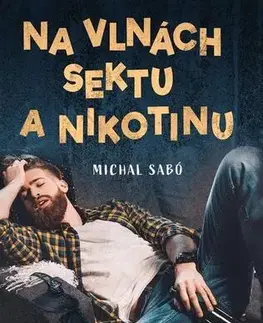 Romantická beletria Na vlnách sektu a nikotinu - Šabo Michal