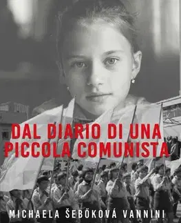 Cudzojazyčná literatúra Dal diario di una piccola comunista - Michaela Šebőková Vannini