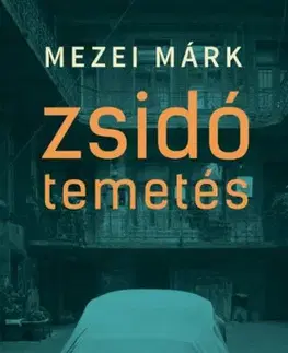 Svetová beletria Zsidó temetés - Márk Mezei