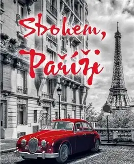 Svetová beletria Sbohem, Paříži! - Anstey Harris