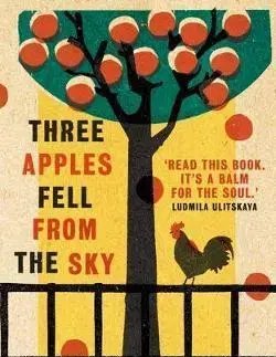 Cudzojazyčná literatúra Three Apples Fell from the Sky - Narine Abgarian