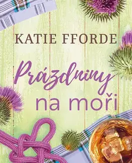 Romantická beletria Prázdniny na moři - Katie Fforde
