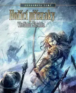 Sci-fi a fantasy Hořící přízraky - Gordonova země 3 - Vladimír Šlechta