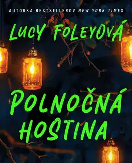 Detektívky, trilery, horory Polnočná hostina - Lucy Foleyová