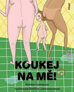 Pre deti a mládež - ostatné Koukej na mě! - Annika Leone,Bettina Johansson,Olga Bažantová