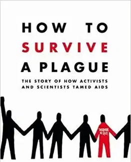 Sociológia, etnológia How to Survive a Plague - Rosie Dickins