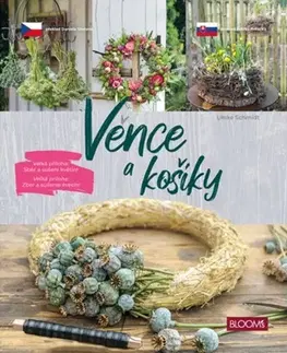 Remeslá, dielňa, drotárstvo, košíkárstvo,... Věnce a košíky - Ulrike Schmidt
