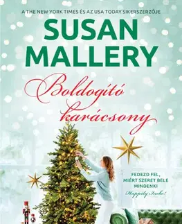 Romantická beletria Boldogító karácsony - Susan Malleryová
