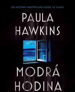 Detektívky, trilery, horory Modrá hodina - Paula Hawkins