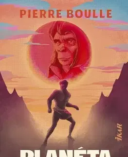 Sci-fi a fantasy Planéta opíc - Pierre Boulle,Andrea Černáková