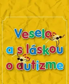 Novely, poviedky, antológie Veselo a s láskou o autizme - R. Wayne Gilpin