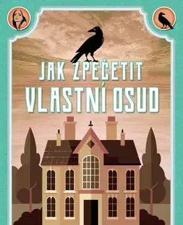 Detektívky, trilery, horory Jak zpečetit vlastní osud - Kristen Perrin,Jaroslav Žerávek