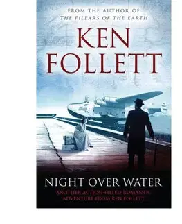 Cudzojazyčná literatúra Night over Water - Ken Follett