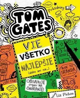 Dobrodružstvo, napätie, western Tom Gates 10: Vie všetko najlepšie (alebo ani nie...) - Liz Pichon,Gabriela Patkolová
