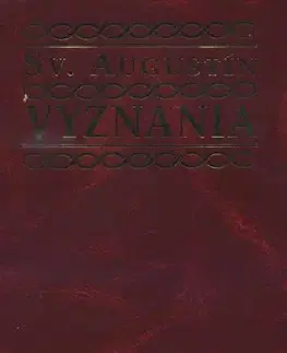 Kresťanstvo Vyznania - Augustín Sv.