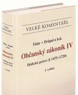 Právo ČR Občanský zákoník IV (2. vydání) - Roman Fiala,Ljubomír Drápal