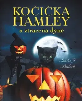 Pre deti a mládež - ostatné Kočička Hamley a ztracená dýně - Sandra J. Paul