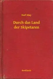 Svetová beletria Durch das Land der Skipetaren - Karl May