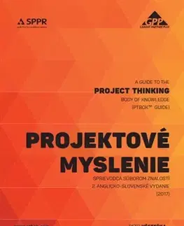 Manažment Projektové myslenie 2. vydanie - Petr Všetečka