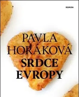 Česká beletria Srdce Evropy - Pavla Horáková