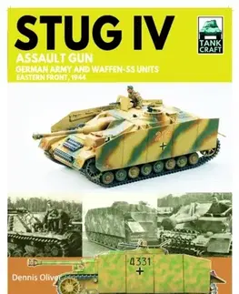 História Tank Craft 47 Stug IV Assault Gun German Army and Waffen-SS Units - Dennis Oliver