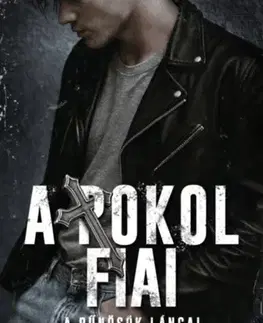 Romantická beletria A Pokol Fiai - A bűnösök láncai - Riley Baker