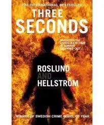 Cudzojazyčná literatúra Three Seconds - Roslund Hellstrom