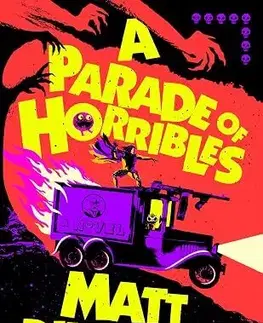 Sci-fi a fantasy A Parade of Horribles - Matt Dinniman