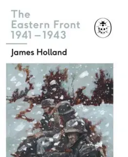 Cudzojazyčná literatúra The Eastern Front 1941-44 - James Holland