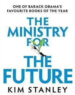 Svetová beletria The Ministry for the Future - Kim Stanley Robinson