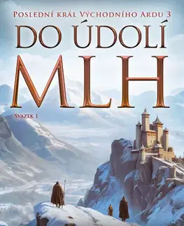 Sci-fi a fantasy Do údolí mlh - 1. svazek - Tad Williams