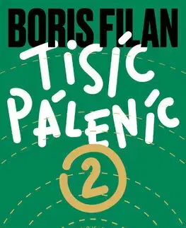 Slovenská beletria Tisíc Páleníc 2 - Boris Filan