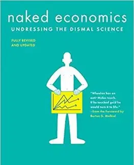 Ekonómia, Ekonomika Naked Economics - Charles Wheelan