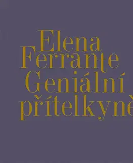 Svetová beletria Tympanum Geniální přítelkyně I.-IV. - audiokniha