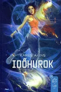 Sci-fi a fantasy Időhurok - Karen Akins