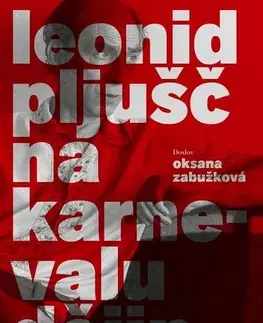 Romantická beletria Na karnevalu dějin - Leonid Pljušč