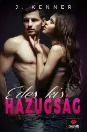 Erotická beletria Édes kis hazugság - Julie Kenner